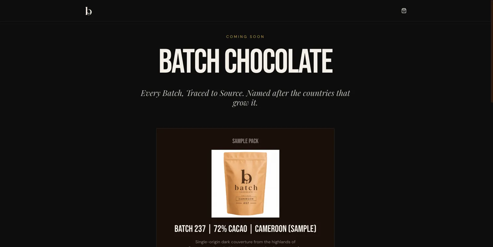 Batch Chocolate: “A site for my chocolate company: small batches, story first, shop second.”, built with StoreFactory
